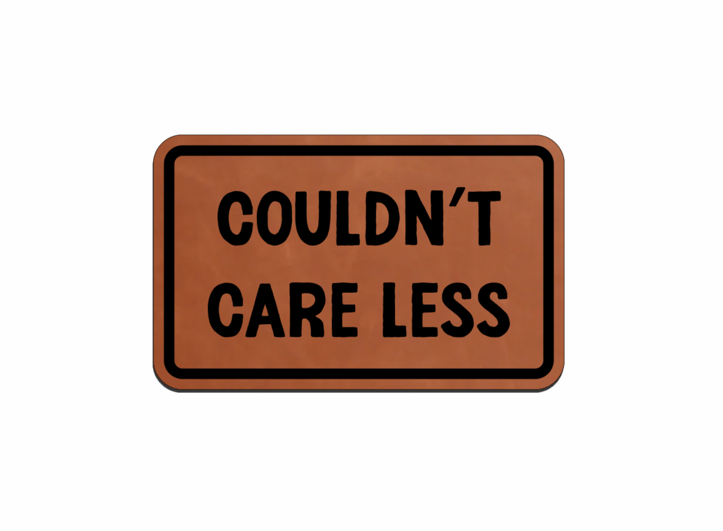 "Couldn't Care Less" Leatherette Patches