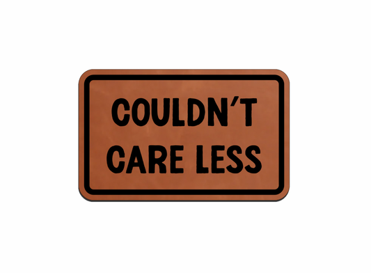 "Couldn't Care Less" Leatherette Patches